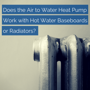 air to water heat pump hot water baseboards radiators